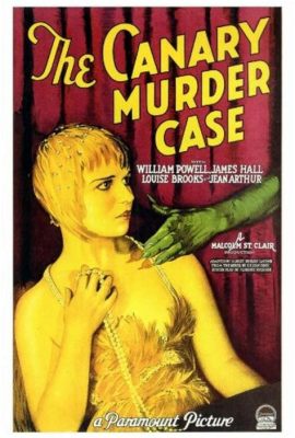  The Canary Murder Case - 謎解きと華麗な社交界が織りなす1929年の傑作！