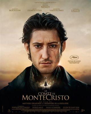  「The Count of Monte Cristo」- 壮大な復讐劇と愛憎渦巻くフランス